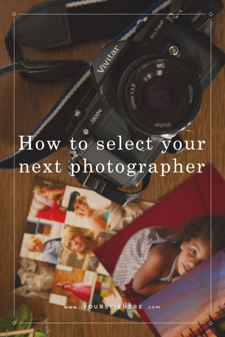 How to select your next photographer (video post)