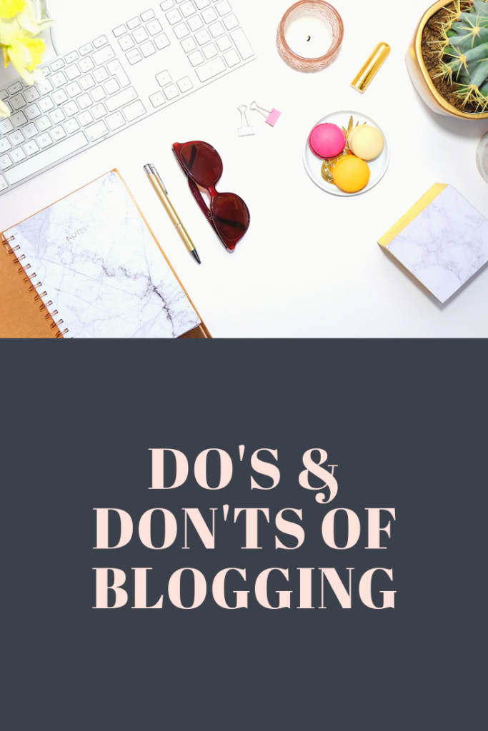 Do's & don'ts of blogging