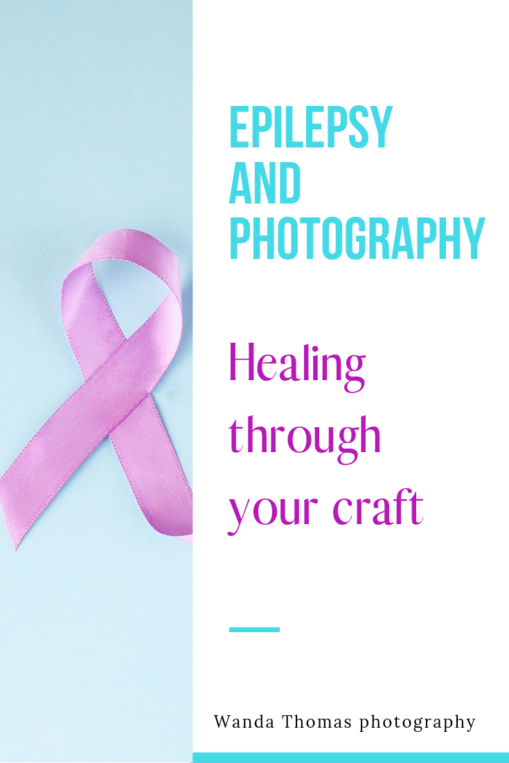 Epilepsy, Faith, and Photography